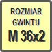 Piktogram - Rozmiar gwintu: M 36x2